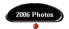 2006 Photos