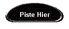 Piste Hier